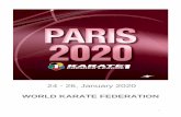 24 - 26, January 2020 - Karate Rec...3 1 Initial Greetings 1.1 Head of the host NF On behalf of the French Karate Federation, it is my pleasure to invite you to the 24th edition of