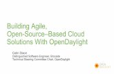 Building Agile, Open-Source–Based Cloud Solutions With ...colindixon.com/wp-content/uploads/2014/05/china...open networking stack and enabling a new generation of open source, agile