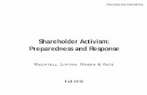 Shareholder Activism: Preparedness and Response · 2020-01-21 · Despite challenges, activists are more active • Poor performance hobbled some large activist funds heading into