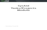 SysAid Tasks/Projects Module... · Fax (U.S): +1 617 507 2559 Tel (Israel): +972 3 533 3675 Fax (Israel): +972 3 761 7205 E-mail: info@ilient.com 6 Hamasger St . P.O.BOX 1010, Or-Yehuda,