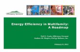 Energy Efficiency in Multifamily: A Roadmap · affordable housing to survive ... Efficiency Vermont Multifamily New Construction & Major Rehab Projects 2000 - 2011 Projects Apartments