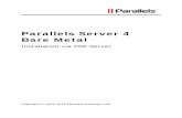 Parallels Server 4 Bare Metaldownload.parallels.com/doc/psbm/en/Installing_via_PXE.pdf · 1 Set up an HTTP server (or using an existing HTTP server), and copy the Parallels Server