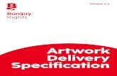 Artwork Delivery Specification - Amazon S3 · PDF file When delivering your artwork please upload to the Artwork folder created when delivering broadcast material. Artwork Display