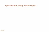 H y d r au lic f r ac t u r in g an d it s im p a c t · Source: George King, Hydraulic Fracturing 101. Marc e llu s m ap p e d f r ac t u r e t r e a t m e n t s Source: Fisher,