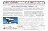 THE CARMEL VALLEY HISTORIAN€¦ · Mission Carmel and its nearby flowing Carmel River, the sea breezes, the fog, and life along the streets of Monterey. And then there was Carmel
