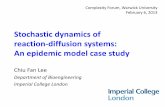 Stochastic dynamics of reaction-diffusion systems: An ... · Stochastic dynamics of reaction-diffusion systems: An epidemic model case study Chiu Fan Lee ... a bit of history on fluctuation