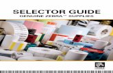 SELECTOR GUIDE - Acrovision · wristbands, and ribbons, Zebra has a media solution for virtually any application. Whether you’re facing shipping, electronic component manufacturing,