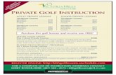 Private Golf Instructionfiles.ctctcdn.com/5856ca4e201/5d583205-d6ec-42db-aca1-0e0410e… · Purchase five golf lessons and receive one FREE! SHORT GAME SERIES (KXG *QWT 2TKXCVG .GUUQPU