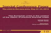 BANK OF GREECE Special Conference PaperGreece and other peripheral European countries have suffered much greater economic harm than did Argentina in the Baring Crisis of 1890. Keywords: