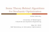 Some Theory Behind Algorithms for Stochastic …users.iems.northwestern.edu/.../ZabinskyKeynoteV2.pdfSome Theory Behind Algorithms for Stochastic Optimization Zelda Zabinsky University
