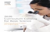 2020 Curriculum Catalog for Basic Science · Featured Basic Science Titles NEW NEW! Edition! Vogl, Tibbitts, Richardson, Drake, Mitchell Gray's Atlas of Anatomy, 3rd Edition ISBN: