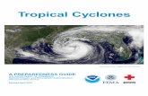 Tropical Cyclones - ReliefWeb · 2013-08-02 · 2 Tropical cyclones are among nature’s most powerful and destructive phenomena. If you live in an area prone to tropical cyclones,