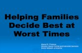 Helping Families Decide Best at Worst Times · 2019-09-27 · The Polyvagal Theory Neurophysiological Foundations of Emotions, Attachment, Communication, Self-Regulation Stephen W.