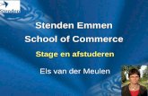 Stenden Emmen School of Commerce - Kenniscentrumevents€¦ · School of Commerce International Business & Languages Commerciële economie met specialisaties: - Cultuurmanagement