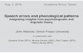 Integrating insights from psycholinguistic and linguistic theoryalderete/hands/2019-08-02_bridgeAcademiaSini... · 2019-07-26 · Phonological generalizations in speech errors 2 Syllable