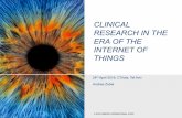 CLINICAL RESEARCH IN THE ERA OF THE INTERNET OF THINGS · © 2018 parexel international corp. / 2 how the iot ( internet of things) technologies support patients and clinical sites