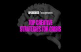 UPGRADE100 Focus presents: TOP CREATIVE STRATEGIES FOR … · creative thinking in times of crisis Practical creative thinking tools which to address adversity in crisis. International