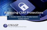 Bypassing CSRF Protections...CSRF, Double-Submit Cookie, csurf, AngularJS Created Date 3/31/2017 6:15:48 PM ...