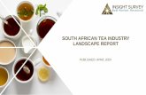 SOUTH AFRICAN TEA INDUSTRY LANDSCAPE REPORT · The South African Tea Industry Landscape Report (141 pages) provides a dynamic synthesis of industry research, examining the local and