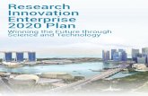 Research Innovation Enterprise 2020 Plan · The growth of Singapore’s universities as top research institutions is due to our focus on excellence in research and education, and