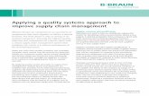 Applying a quality systems approach to improve supply chain …vertassets.blob.core.windows.net/download/39eb9d1b/39eb9... · 2016-07-15 · products will not adversely impact your