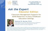 Ask the Expert - CHADD€¦ · ADHD. This Ask the Expert webcast is supported by Cooperative Agreement Number NU38DD005376 from the Centers for Disease Control and Prevention (CDC)