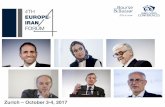 Zurich – October 3-4, 2017 October 2016 · Track Record ! The ﬁrst international business conference focused on post-sanctions Iran.! • 350 Delegates! • 40 Speakers! The largest