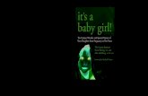 It’s a Girl! Stacie Bering, f baby girl! essential …...girl presents challenges. Before you had your daughter, people may have smiled, “Life will never be the same!” Now here