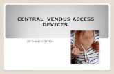 CENTRAL VENOUS ACCESS DEVICES. - STH cvad... · Aims and Objectives • To know what central venous access devices (CVAD) are. • Types of CVADS used in haematology. • To understand