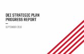 DEI STRATEGIC PLAN PROGRESS REPORT · 2019-06-01 · PROGRESS REPORT SEPTEMER 18 Diversity, Equity and Inclusion is an important ... DEI STRATEGIC PLAN PROGRESS AND GOAL 2016–17