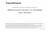Network User’s Guide - Brother€¦ · Network User’s Guide NC-9100h Version B Please read this manual thoroughly before using the machine. ... EMC: EN 55022 Class B, EN 55024