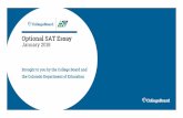 Optional SAT Essay - Conifer Senior High School · Removing the Optional Essay from a Registration • If the student changes their mind and would like to remove the essay, select
