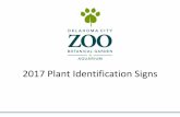 2017 Plant Identification Signs - BGCIwater conserving plants are part of this botanical collection. Most water conserving plants tolerate these dry conditions by these adaptations: