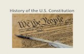 History of the U.S. Constitution - Mr. Carlisle's Class · 2018-08-29 · History of the U.S. Constitution . Introduction •13 colonies declared their freedom from Great Britain