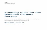 Funding rules for the National Careers Service · 2020-04-01 · Funding rules for the National Careers Service This document sets out the rules for funding and associated evidence