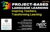 LANGUAGE LEARNING · 2017-11-01 · Project-Based Language Learning Special Interest Group ... Language Scaffolding Process. Give Clear Instructions (Montgomery, 2012) Image: Dave