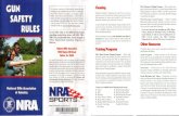 CUN SAFETY RULES National Rifle Association of America ... · Training Programs NRA Basic Firearm Training Program — Safety with firearms begins with learning the rules outlined