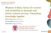 Whatever it takes: Access for women with disabilities to ...1qgnit3uwusl47iixi3mo2yf-wpengine.netdna-ssl.com/... · Whatever it takes: Translating knowledge together • Aims of the