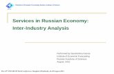 Services in Russian Economy: Inter-Industry Analysissartoris.umd.edu/papers/conferences/2015/russia... · Services in Russian Economy: retrospective review 1. GDP production 2. Prices.
