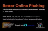 Better Online Pitching - Better Online Pitching. 1. Key points about pitching in all circumstances 2.