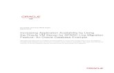Increasing Application Availability Using Oracle VM Server for … · Oracle VM Server for SPARC live migration is designed to work over any type of network, including shared networks
