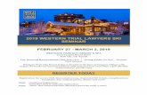 FINALWTLA Ski Seminar 2019 EMAIL - Western Trial Lawyers · 2019-01-24 · 2019 WESTERN TRIAL LAWYERS SKI SEMINAR FEBRUARY 27 - MARCH 2, 2019 WESTGATE PARK CITY RESORT & SPA 3000