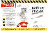 OIG HOTLINE - REPORT FRAUD BROCHURE€¦ · each year from HHS employees, seniors, health care providers, and others. Those tips, along with other OIG initiatives, result in: 0 0