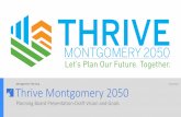 Montgomery Planning Thrive Montgomery 2050 · 16/4/2020  · Planning Board Presentation-Draft Vision and Goals Montgomery Planning 4/16/2020. Thrive Montgomery 2050 Update 4/16/2020