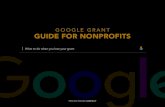 GOOGLE GRANT GUIDE FOR NONPROFITS · At PWI, we have helped thousands of nonprofits with their Grant accounts. Contact us and we will help you understand how to get your account up
