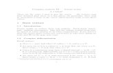 Complex analysis IB | lecture notesajs1005/complex/notes-ca.pdf · Complex analysis IB | lecture notes A J Scholl1 These are the notes I used to give the course | the lectures may