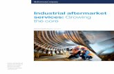 Industrial aftermarket services: Growing the core/media/McKinsey/Industries...aftermarket lifetime value in more than 40 Fortune 500 companies, ranging from wind-turbine providers