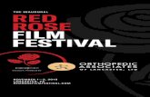 THE INAUGURAL RED ROSE FILM FESTIVAL · in our Festival. Thank you for coming and enjoy the show! Thanks, Penn Ketchum Red Rose Film Festival Chair Managing Partner, Penn Cinema Hello,