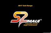 2017 Sail Range - S2Mauiduring testing of S2Maui ... Achieving agility and power from its perfectly balanced lower aspect ratio, the Dragon puts you quickly into position to execute
