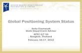 Global Positioning System Status · Global Positioning System Status Anita Eisenstadt State Department Advisor APEC GIT 16 Bangkok, Thailand February 15-17, 2012 . Overview •GPS